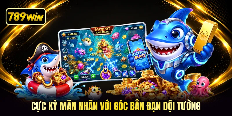 Cực kỳ mãn nhãn với góc bắn đạn dội tường