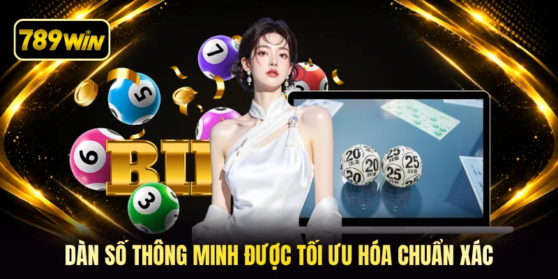 Dàn số thông minh được tối ưu hóa chuẩn xác