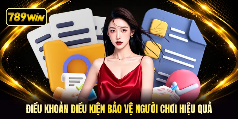 Điều khoản điều kiện bảo vệ người chơi hiệu quả
