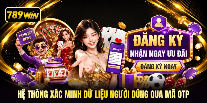 Hệ thống xác minh dữ liệu người dùng qua mã OTP