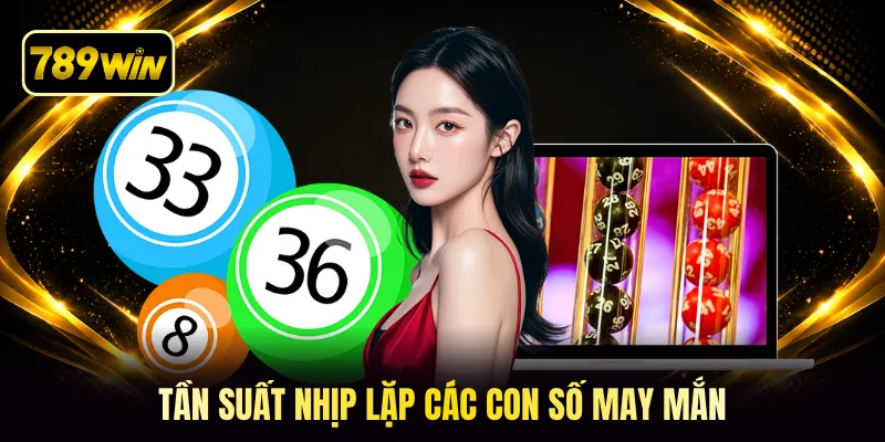 Tần suất nhịp lặp các con số may mắn